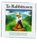 To Rabbittown